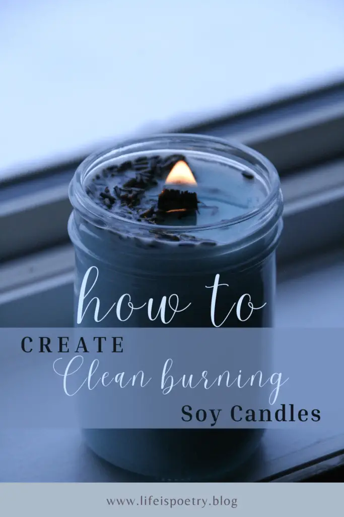 how to create clean burning soy candles