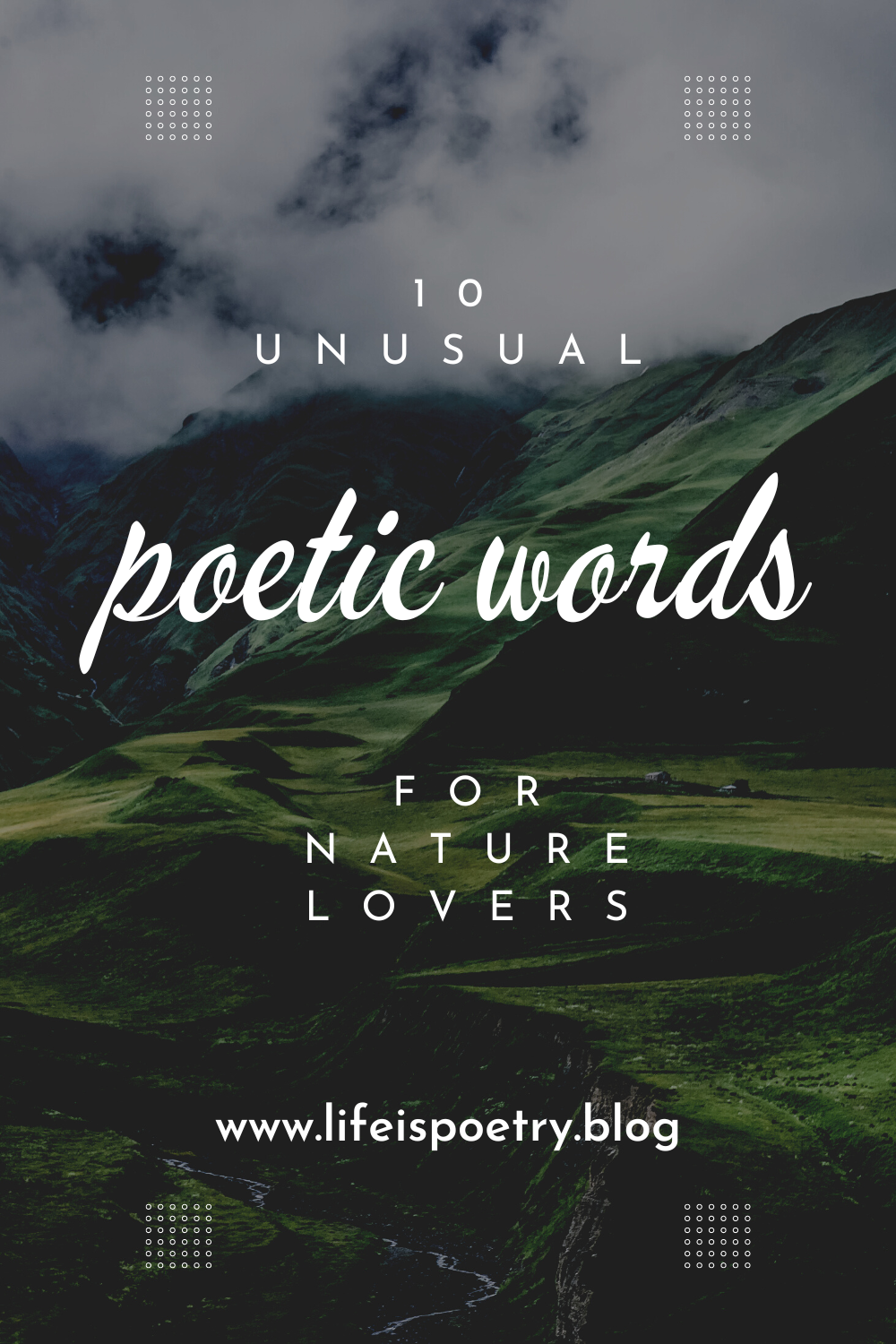 10 Profoundly Poetic Words For Nature Lovers - Life Is Poetry