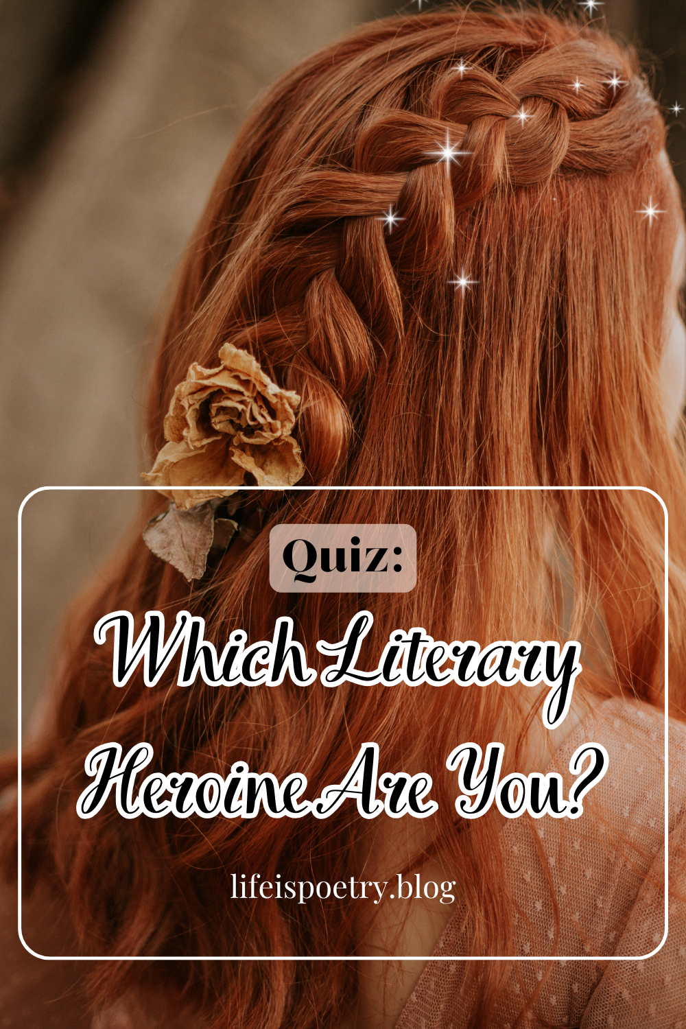 Quiz: Which Classic Literary Heroine Are You?
