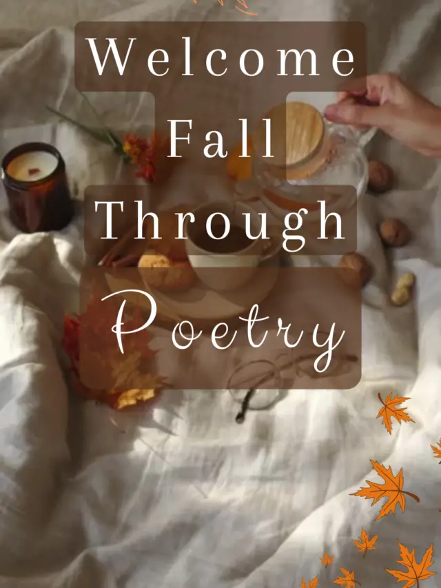 Embrace Fall Through Poetry With These Beautiful Poems for Autumn