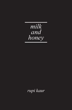This is the book cover for the poetry collection "Milk and Honey" as mentioned din this list.