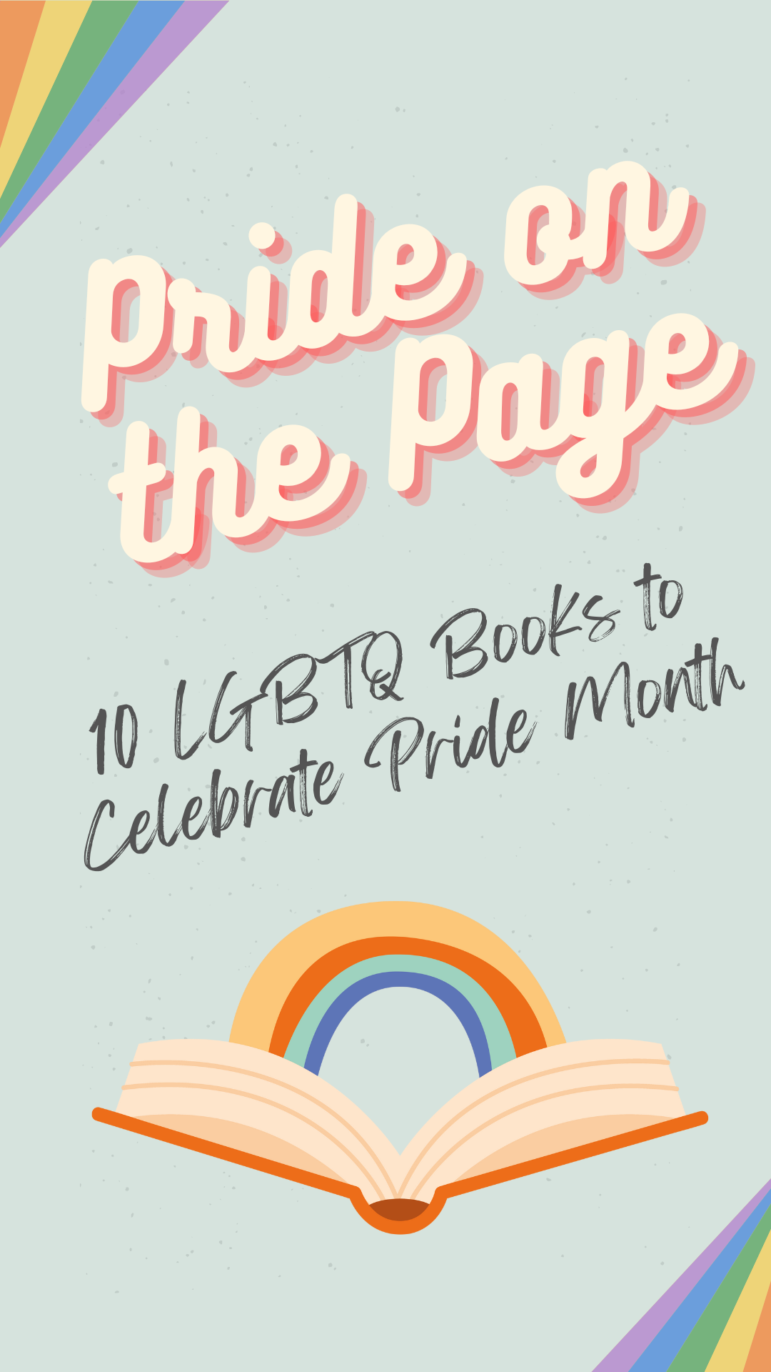 10 LGBTQ+ Books to Celebrate Pride Month